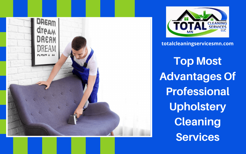 Top Most Advantages Of Professional Upholstery Cleaning Services