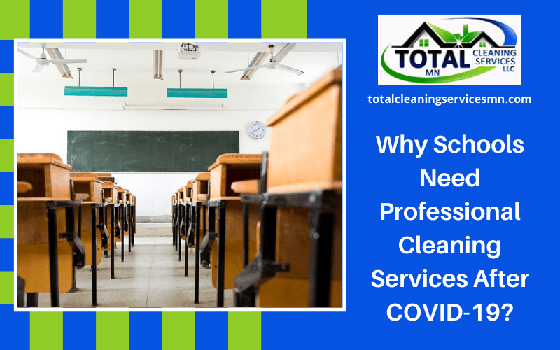 Why Schools Need Professional Cleaning Services After COVID-19?